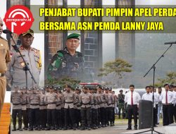 Penjabat Bupati Pimpin Apel Perdana ASN Dilingkungan Pemda Lanny Jaya