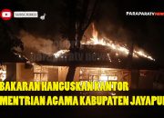 Kebakaran Hanguskan Kantor Kementrian Agama Kabupaten Jayapura