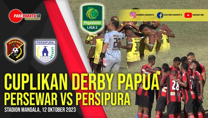 Highlights Derby Papua Persewar Waropen VS Persipura Jayapura